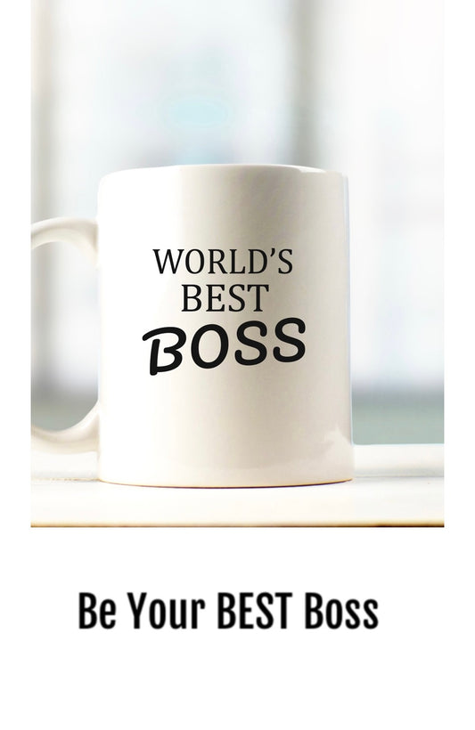 41. Be Your BEST Boss