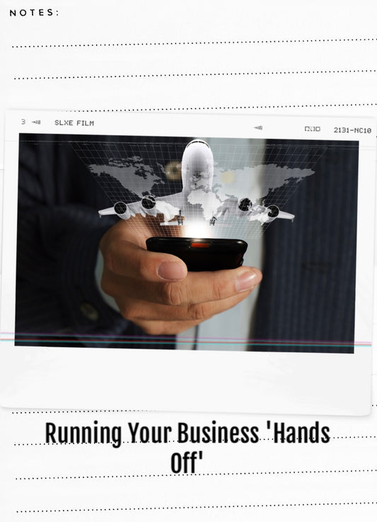 69. Running Your Business 'Hands Off'