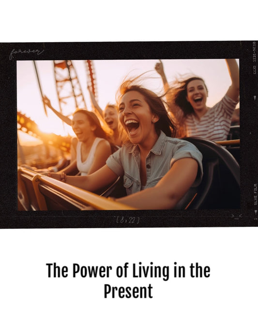 99. The Power of Living in the Present